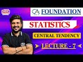 CA FOUNDATION QUANTITATIVE APTITUDE | LECTURE - 7 | CA FOUNDATION CLASSES | GYAN SAGAR CLASSES |
