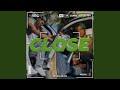 Close (feat. Sidney Scaccio)