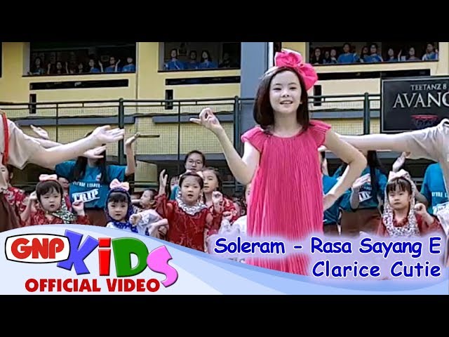 Soleram u0026 Rasa Sayang E - CLARICE CUTIE (Lagu Daerah Anak Indonesia) class=