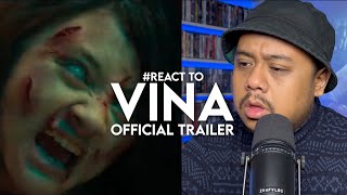 #React to VINA  Trailer
