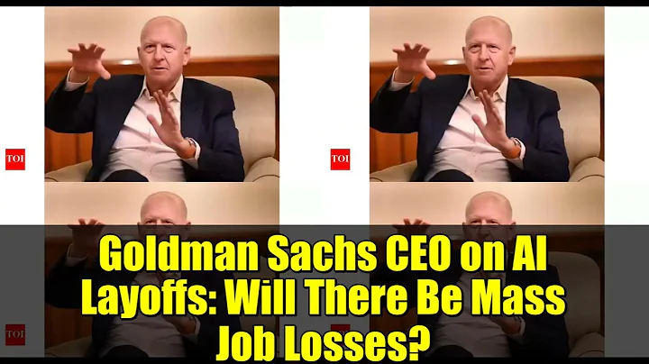 Goldman Sachs CEO on AI Layoffs: Will There Be Mass Job Losses?