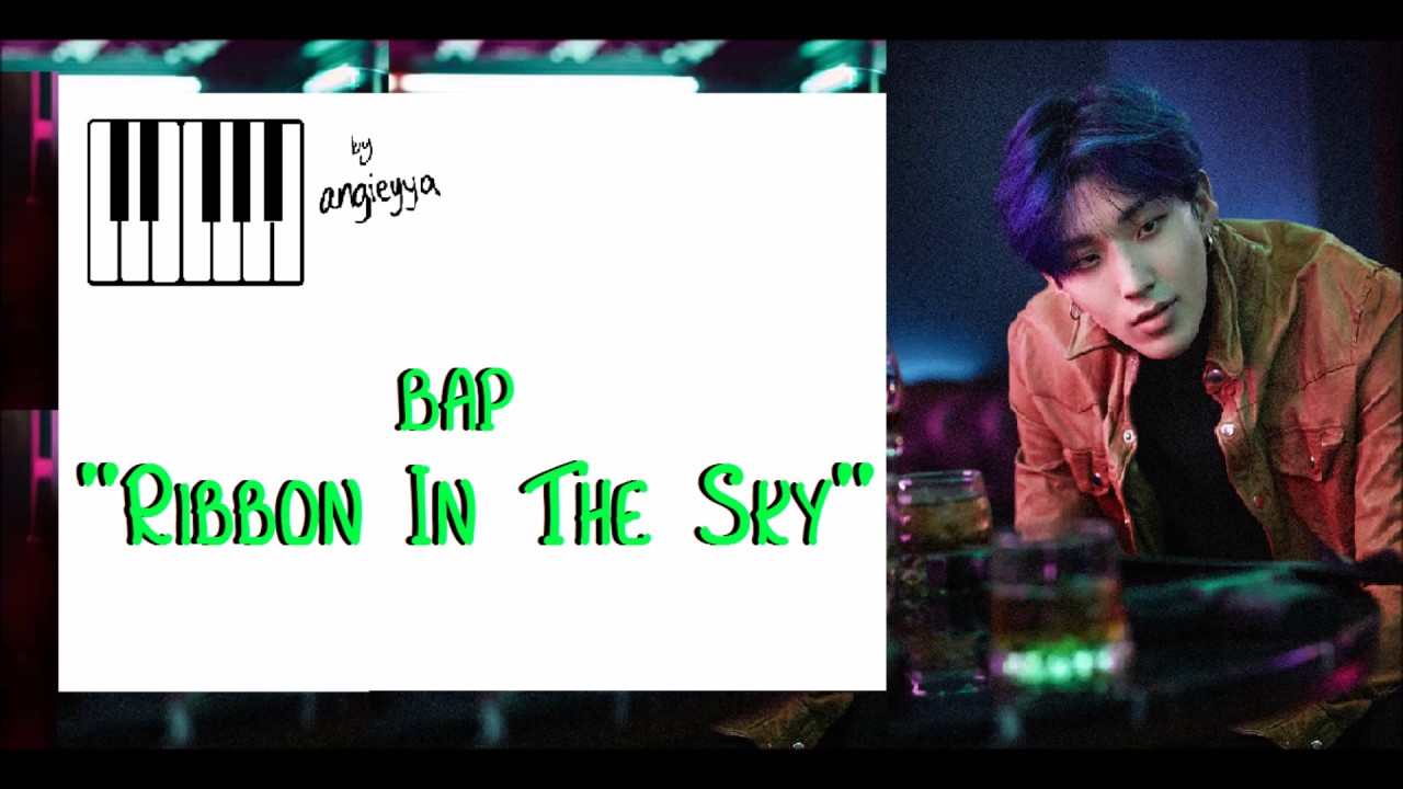 B.A.P. Ribbon in the Sky Piano Cover YouTube