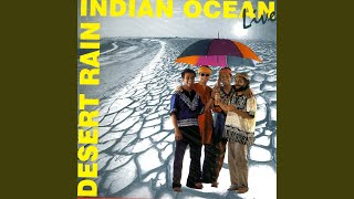 Video thumbnail of "Indian Ocean - Melancholic Ecstasy"