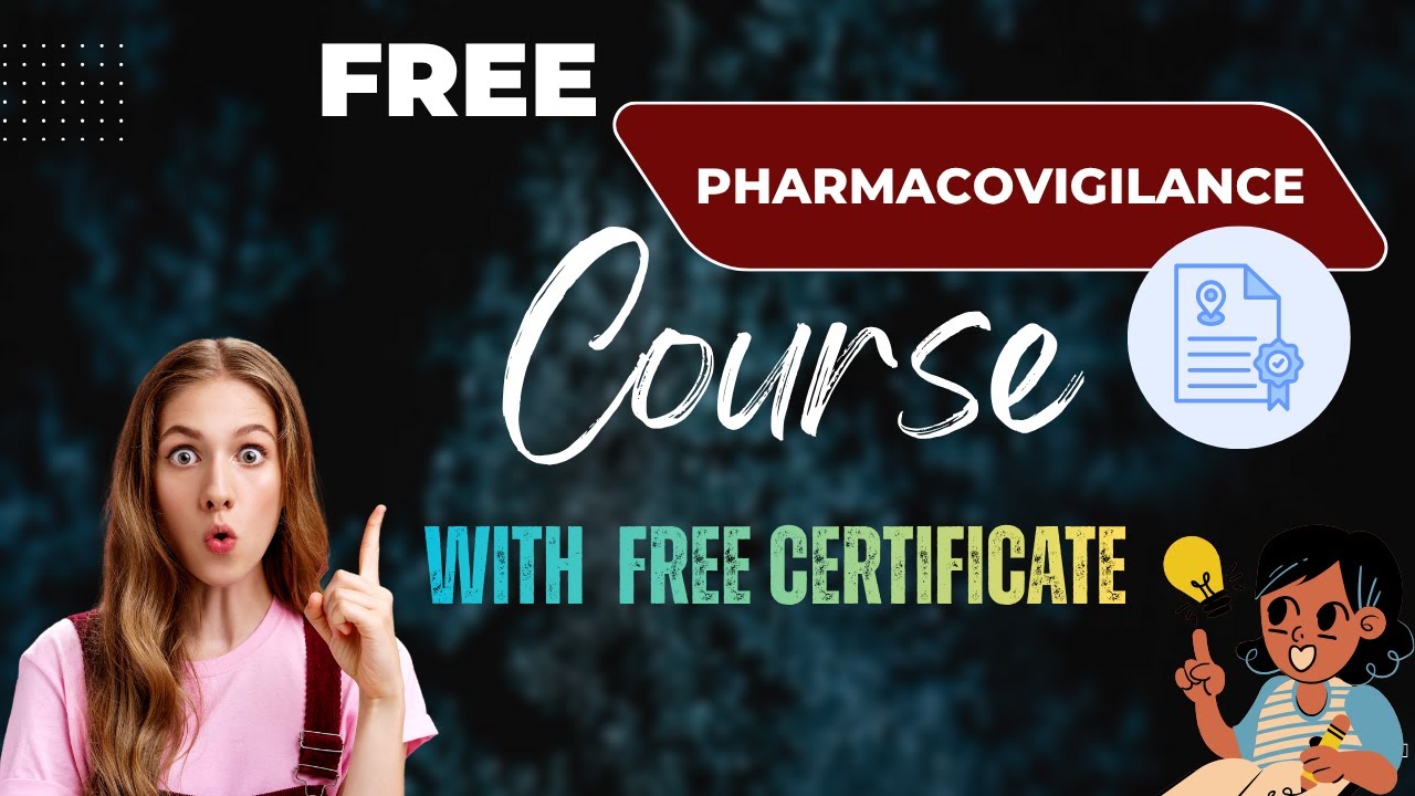 Free Pharmacovigilance Course 2025 | Drug Safety & PV Online for Beginners| Free Certificate