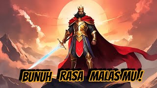 Bunuh Rasa Malas Mu 