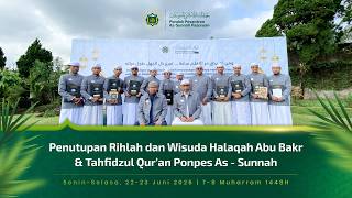 Rihlah dan Wisuda Halaqah Abu Bakr & Tahfidzul Qur’an Ponpes As - Sunnah 2026