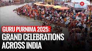 Holy Dips, Aartis, And Ram Katha How India Celebrated Guru Purnima 2025