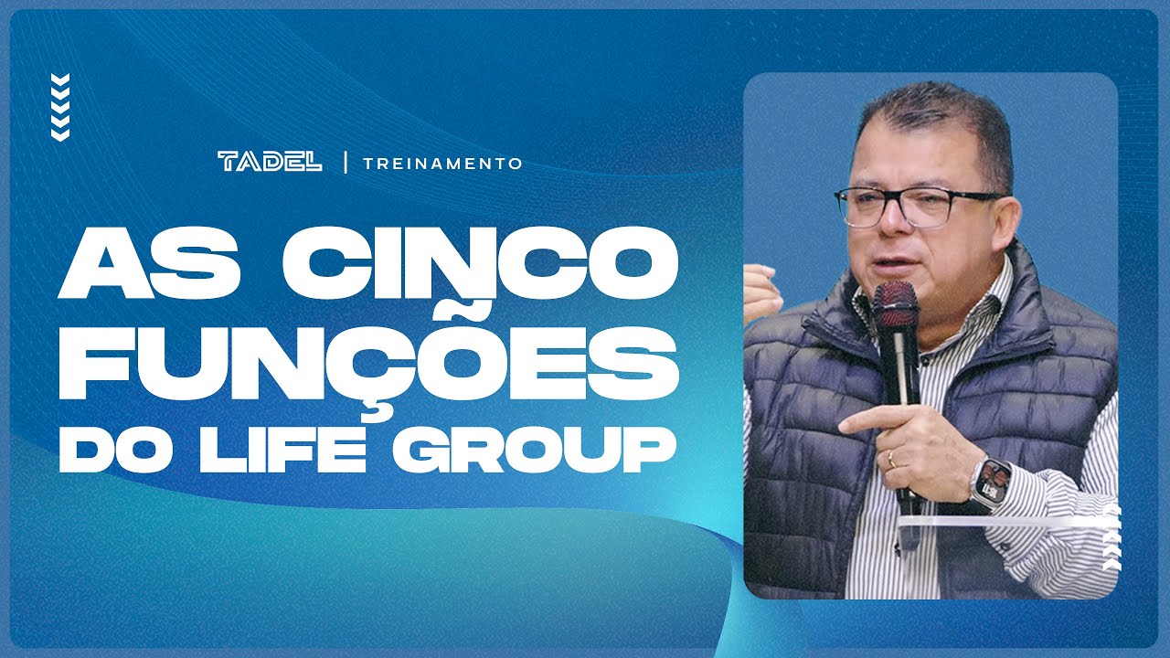 The Five Functions of Life Group | Gilvane Batista (Leadership Training)
