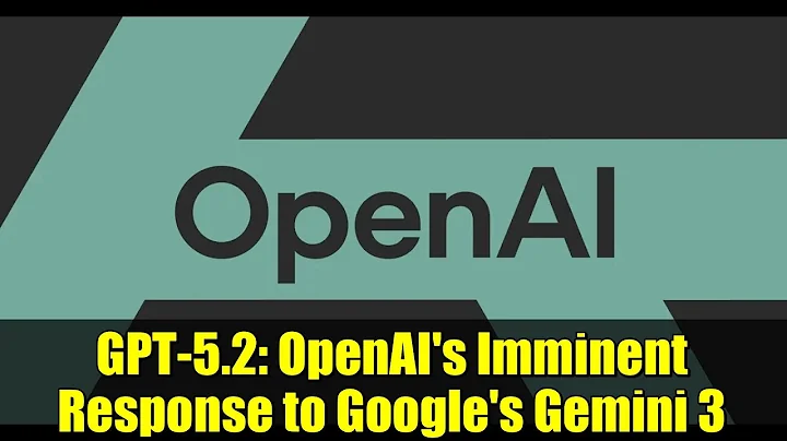 GPT-5.2: OpenAI's Imminent Response to Google's Gemini 3