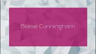Blaise Cunningham - appearance