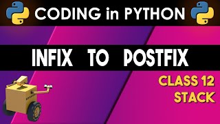 PYTHON PROGRAM to CONVERT inFIX to postFIX