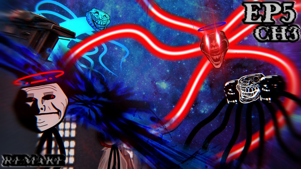 Trollge Incident “Last Light”CH3 Ep5 REMAKE トロルジ「最後の光」事件 第三章 第五話 リメイク