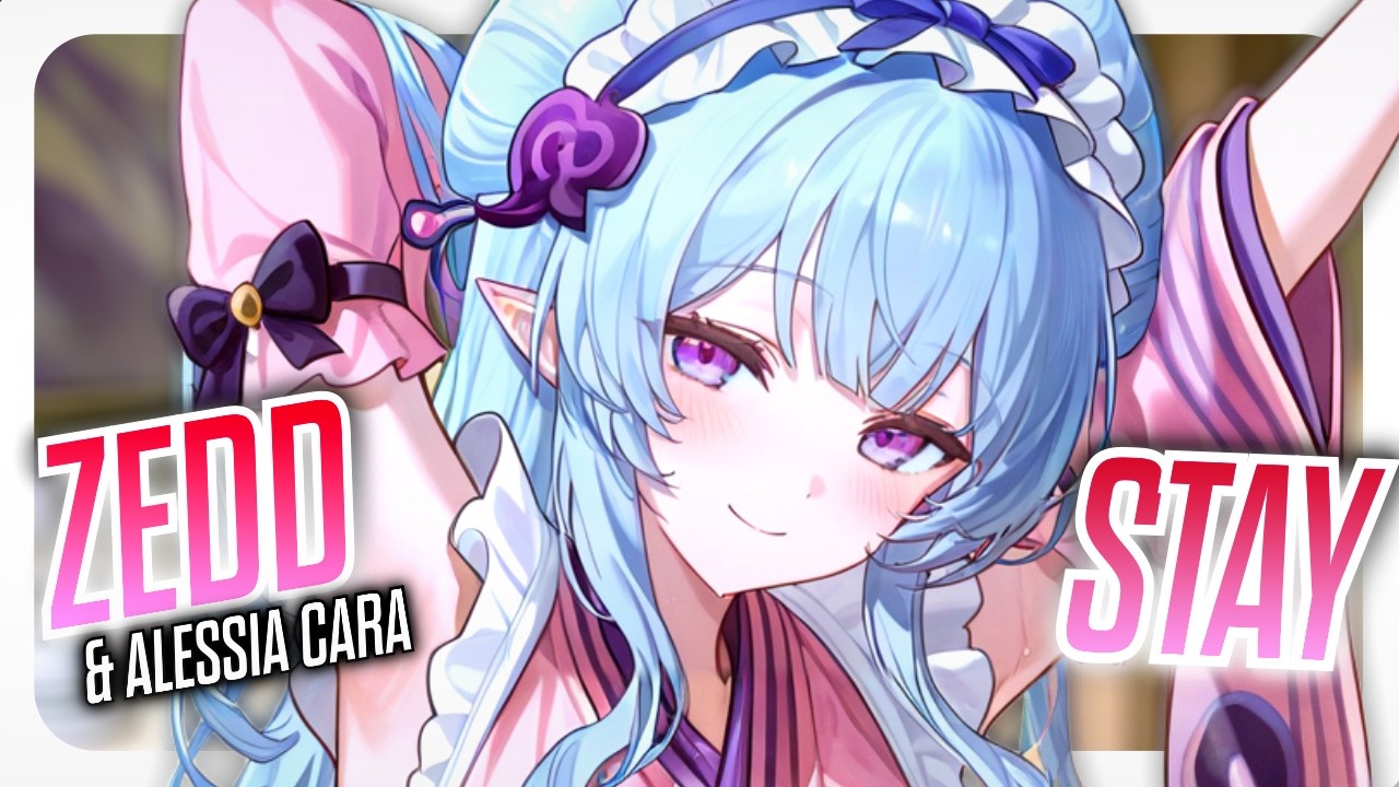 Nightcore - Stay - Zedd, Alessia Cara (Lyrics) - YouTube