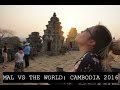 CAMBODIA 2016 | MalvsTheWorld