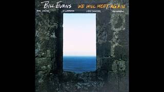Bill Evans - We Will Meet Again (1979)