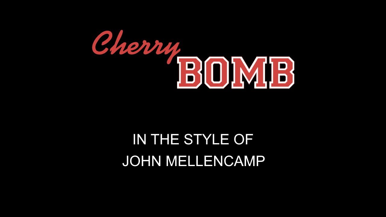 John Mellencamp Cherry Bomb Karaoke With Some Backing Vocals