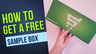 How to get a COMPLETELY FREE sample box!