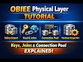 OBIEE Physical Layer Tutorial | Tables, Keys, Joins & Connection Pool Explained