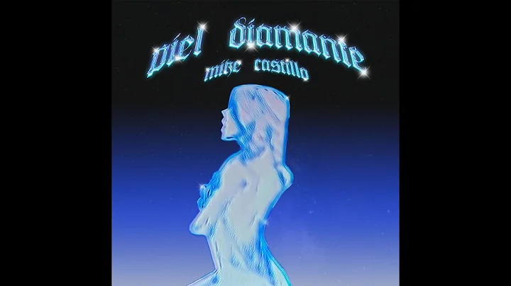 Mike Castillo - Piel Diamante (Lyric-video)