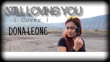 STILL LOVING YOU - DONA LEONE | Woww VIRAL Suara Menggelegar Lady Rocker Indonesia | ROCK