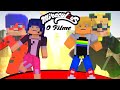 Minecraft: MIRACULOUS O FILME - MIRACULOUS AS AVENTURAS DE LADYBUG E CAT NOIR