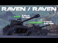 EXEMPLARY TEAMWORK ● Raven / Raven [WOT Steel Hunter 2023]