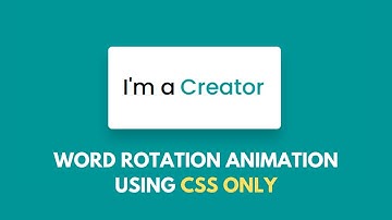 Word Rotation Animation using Pure CSS Only