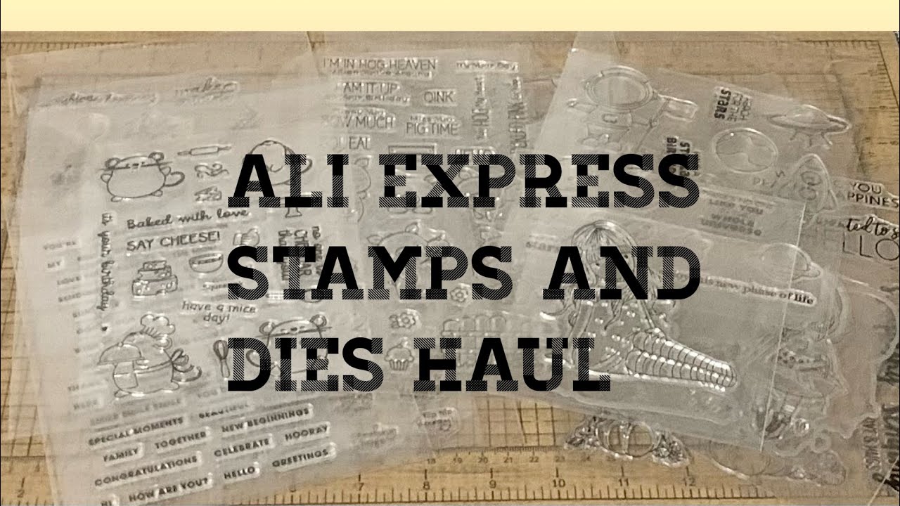 Ali Express stamps and die haul