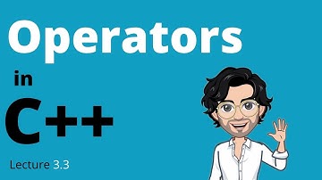 3.3 Operators in C++ Programming | Guaranteed Placement Course | 3.3