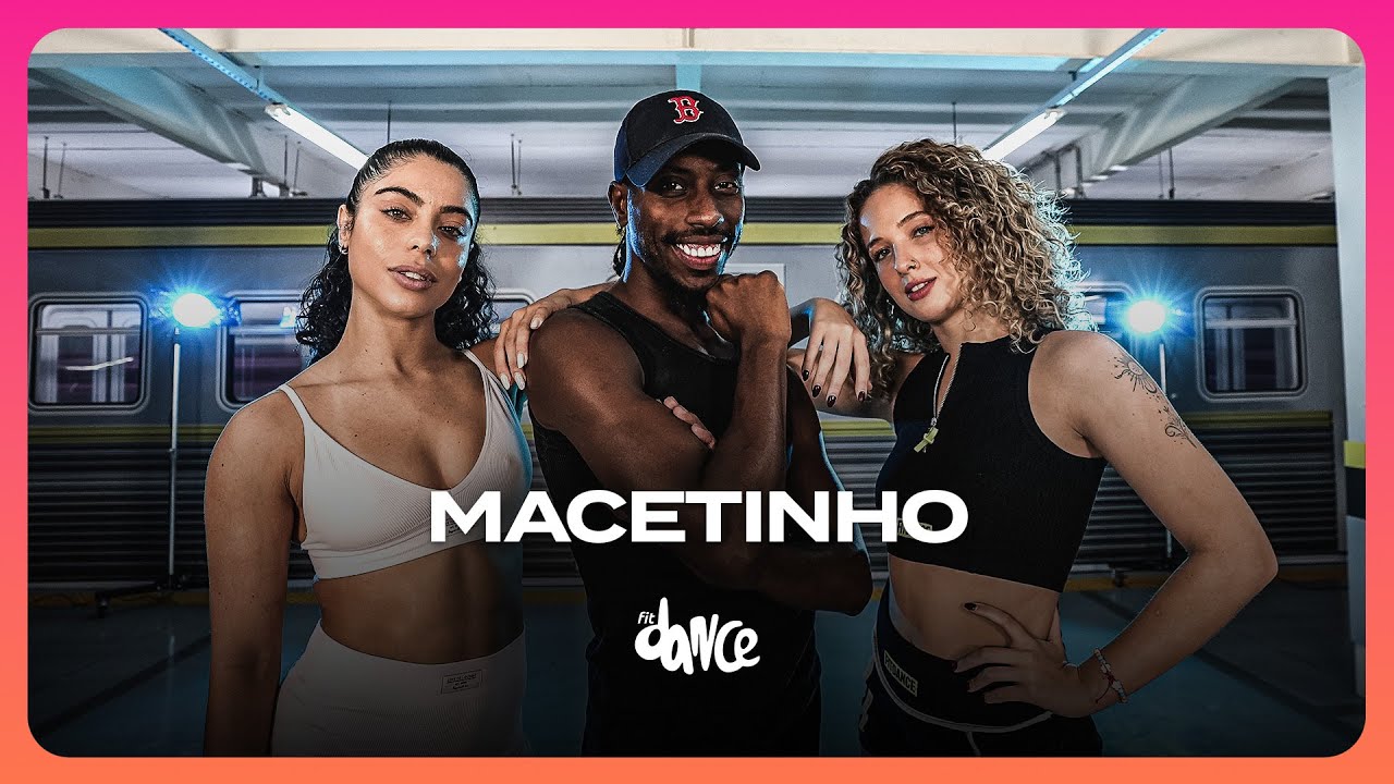 MACETINHO - Felipe Beats, Melody | FitDance (Coreografia)