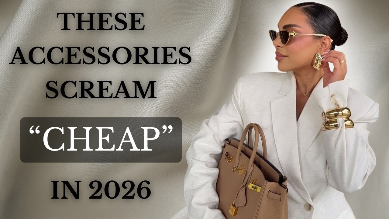 Accessories That Make You Look Expensive VS The Ones to Avoid! - YouTube