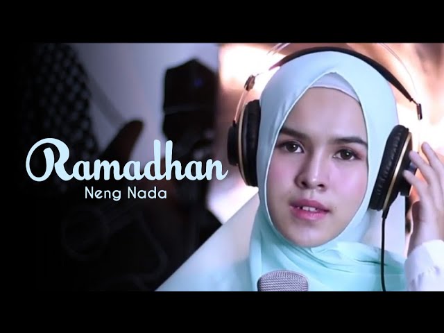 Ramadhan ( Cover by Neng Nada ) class=