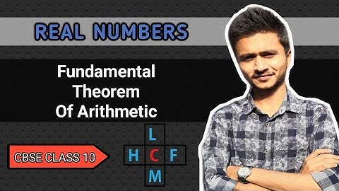 Real Numbers (Part2) | CBSE Class 10 | Fundamental Theorem of Arithmetic