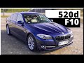 BMW 520d F10 - warto, ale...