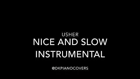 Usher Nice and Slow Instrumental Cover