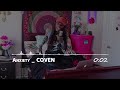 Anxiety - COVEN MUSIC SESSION | Official Live Performance