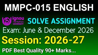 MMPC 15 Solved Assignment 2026-27 English, MMPC 15 Solved Assignment 2026, MMPC-015 Assignment