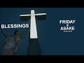 FRIDAYY X ASAKE - BLESSINGS [REMIX] (LYRICS VIDEO)