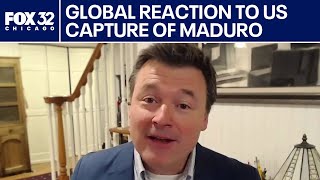 Expert breaks down world reaction to U.S. capture of Nicolas Maduro