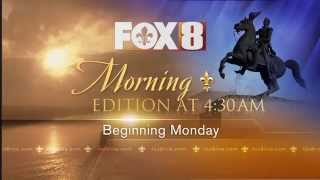 FOX 8 Morning Edition at 4:30