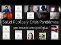 Salud Pública y Crisis Pandémica: Una mirada antropológica