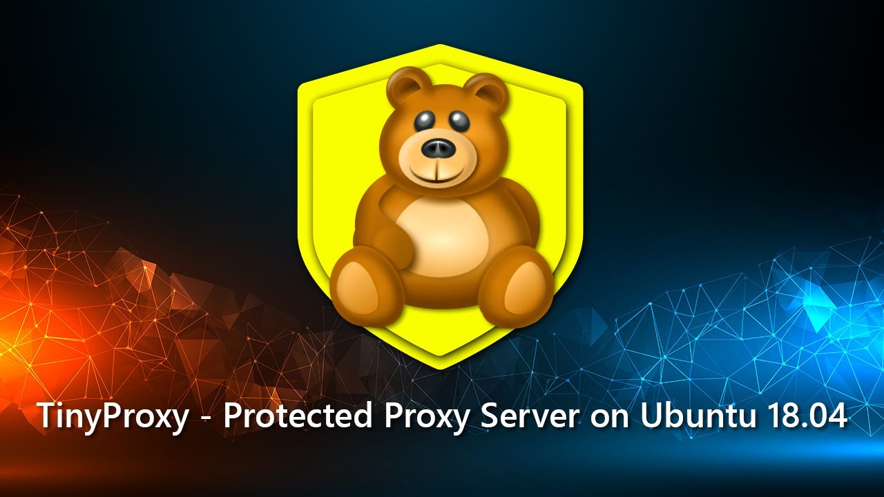 TinyProxy - Protected Proxy Server on Azure Market for Ubuntu 18.04 ...