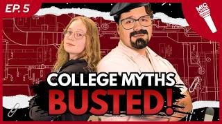 College Myths... BUSTED! Update