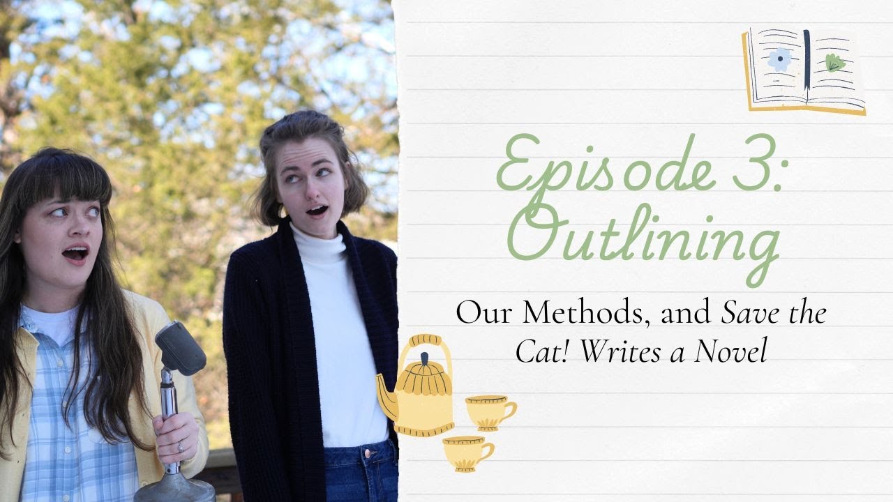 Outlining, Our Methods, and Save the Cat! || Lightpost Writers