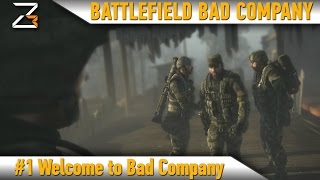 Battlefield BAD COMPANY: Часть 1 - Welcome to Bad Company