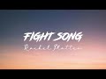 Rachel Platten - Fight Song ( Slowed ) Lyrics