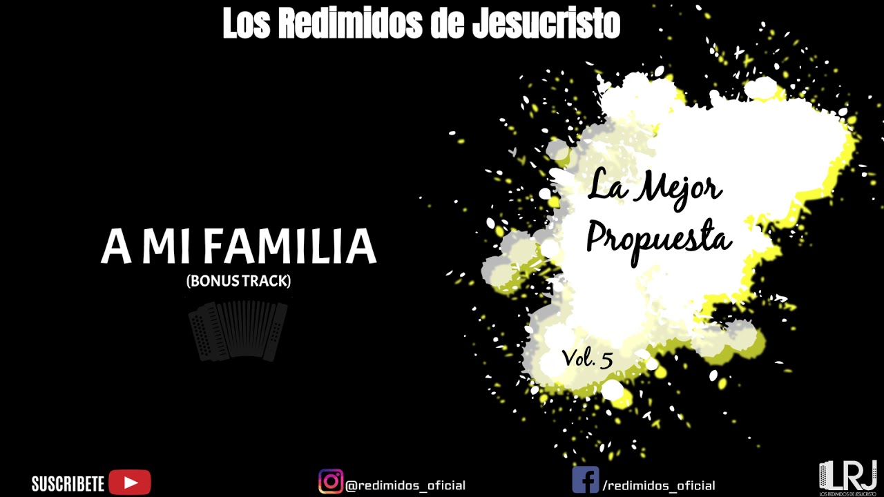 Los Redimidos de Jesucristo | Ipuc | A MI FAMILIA - Bonus Track | Audio