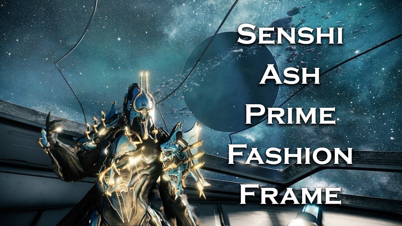 Warframe: Senshi Ash Prime (Fashion Frame) - YouTube.