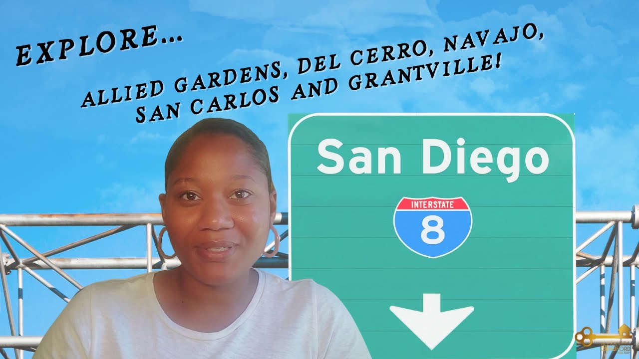 Explore Allied Gardens, Del Cerro, Navajo, San Carlos and Grantville