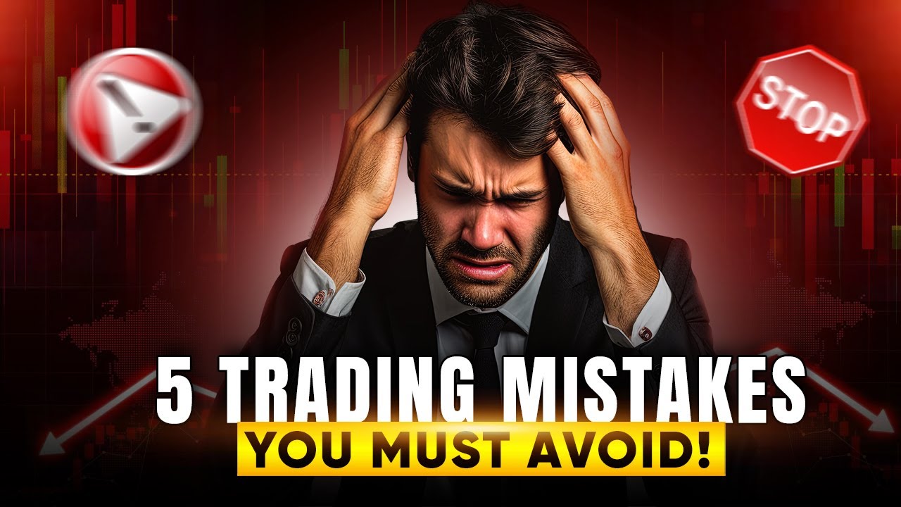 Top 5 Trading Mistakes You Must Avoid – Smart Money Edition - YouTube